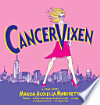 Cancer Vixen: A True Story